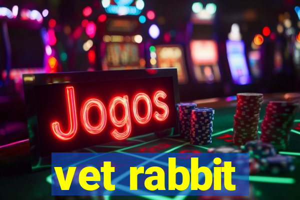 vet rabbit